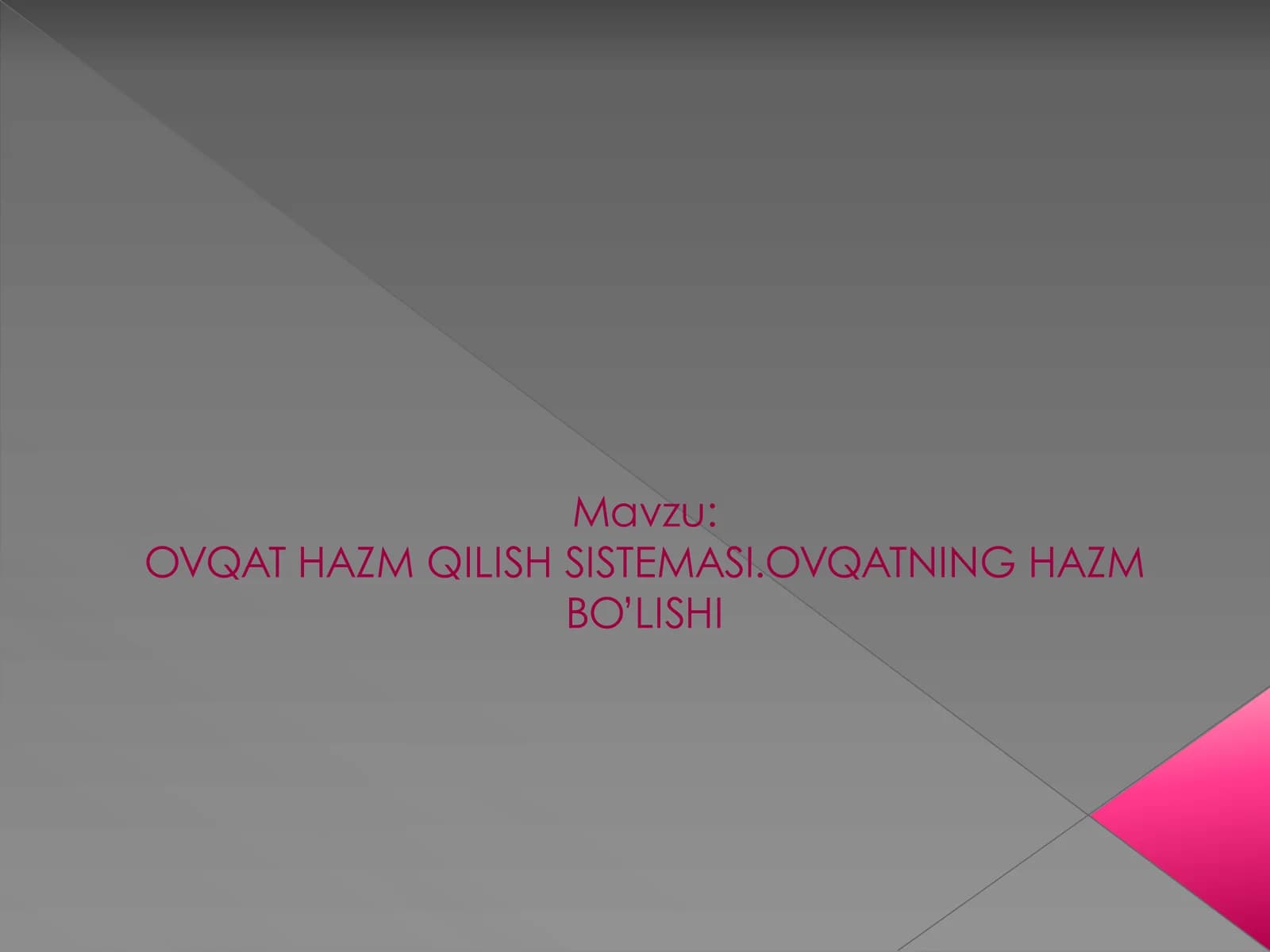 OVQAT HAZM QILISH SISTEMASI