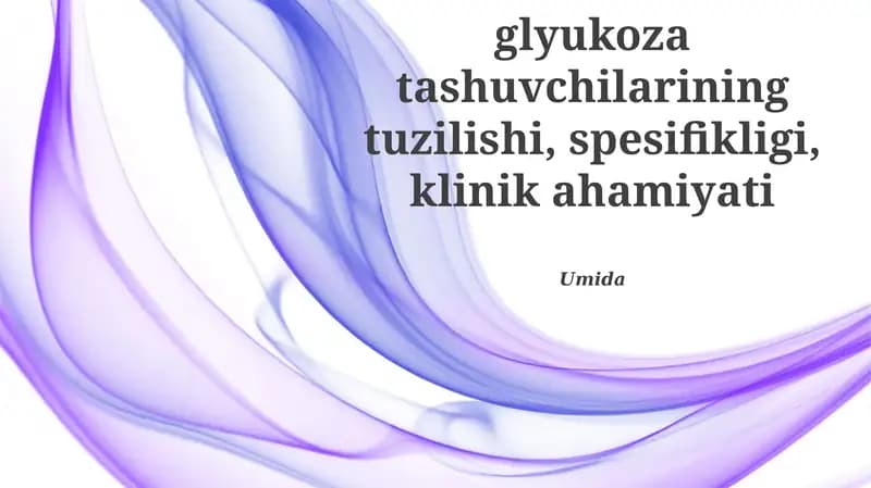 Glyukoza tashuvchilari klinik ahamiyati
