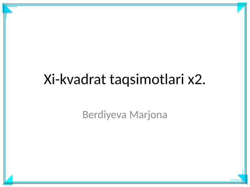 Xi-kvadrat taqsimotlari x2