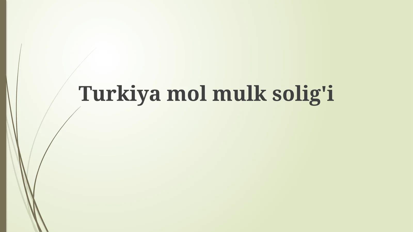 Turkiyamolmulksolig'i