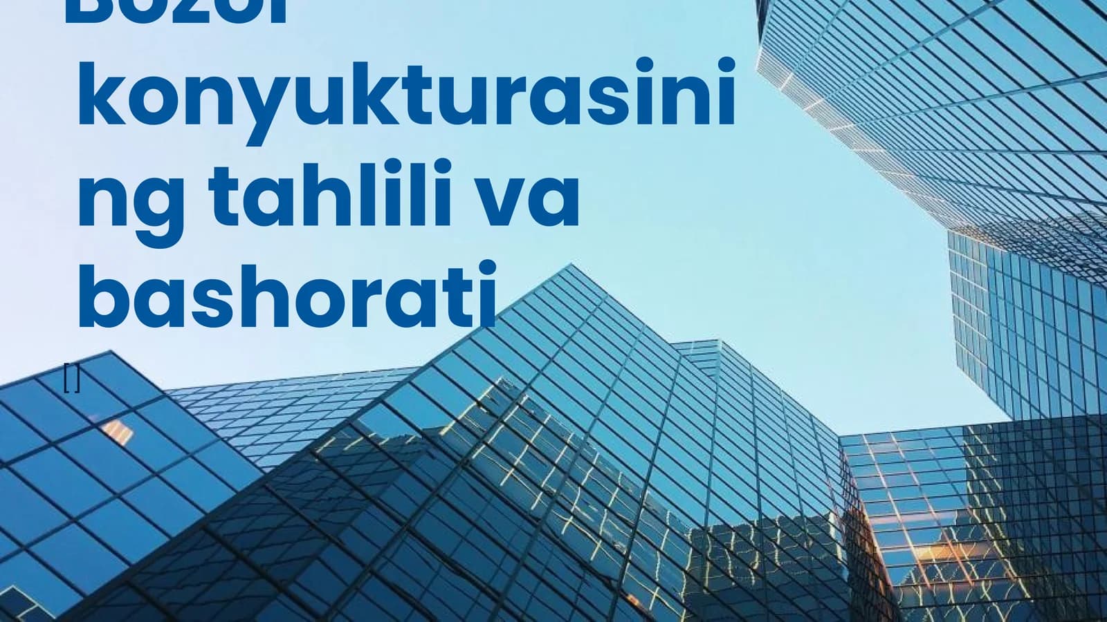 Bozor konyukturasining tahlili va bashorati