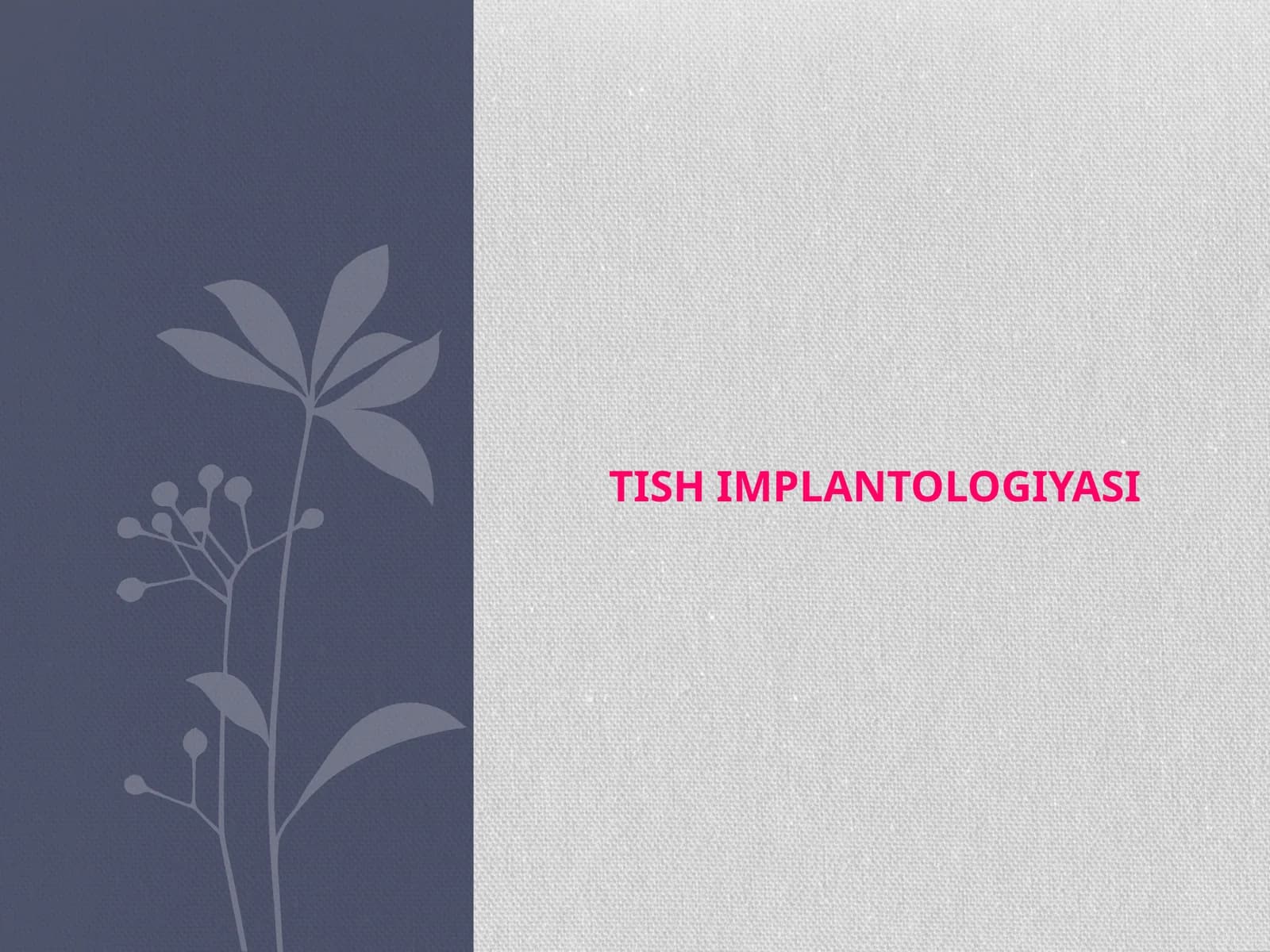 Tish implantologiyasi