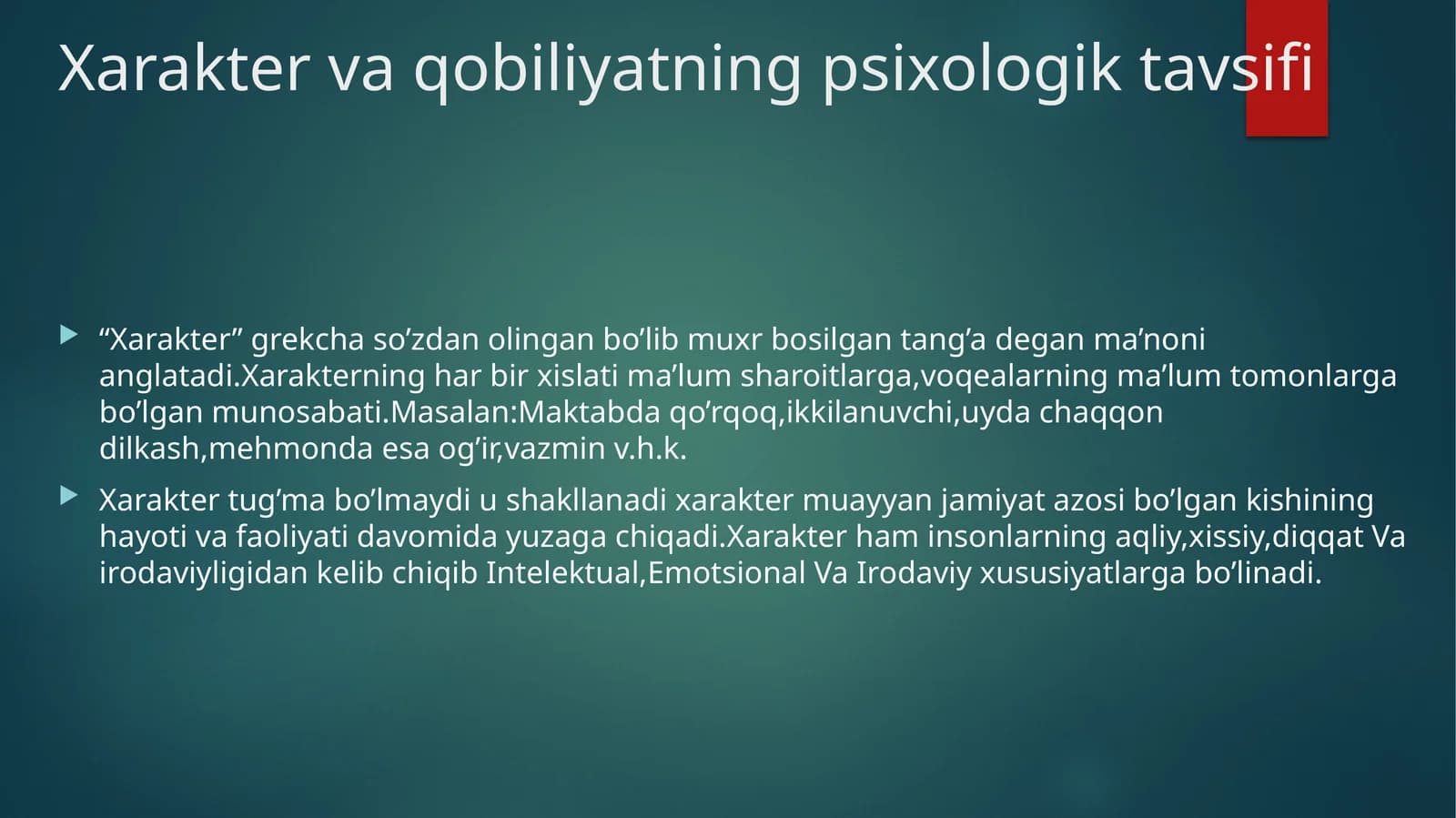 Xarakter va qobiliyatning psixologik tavsifi