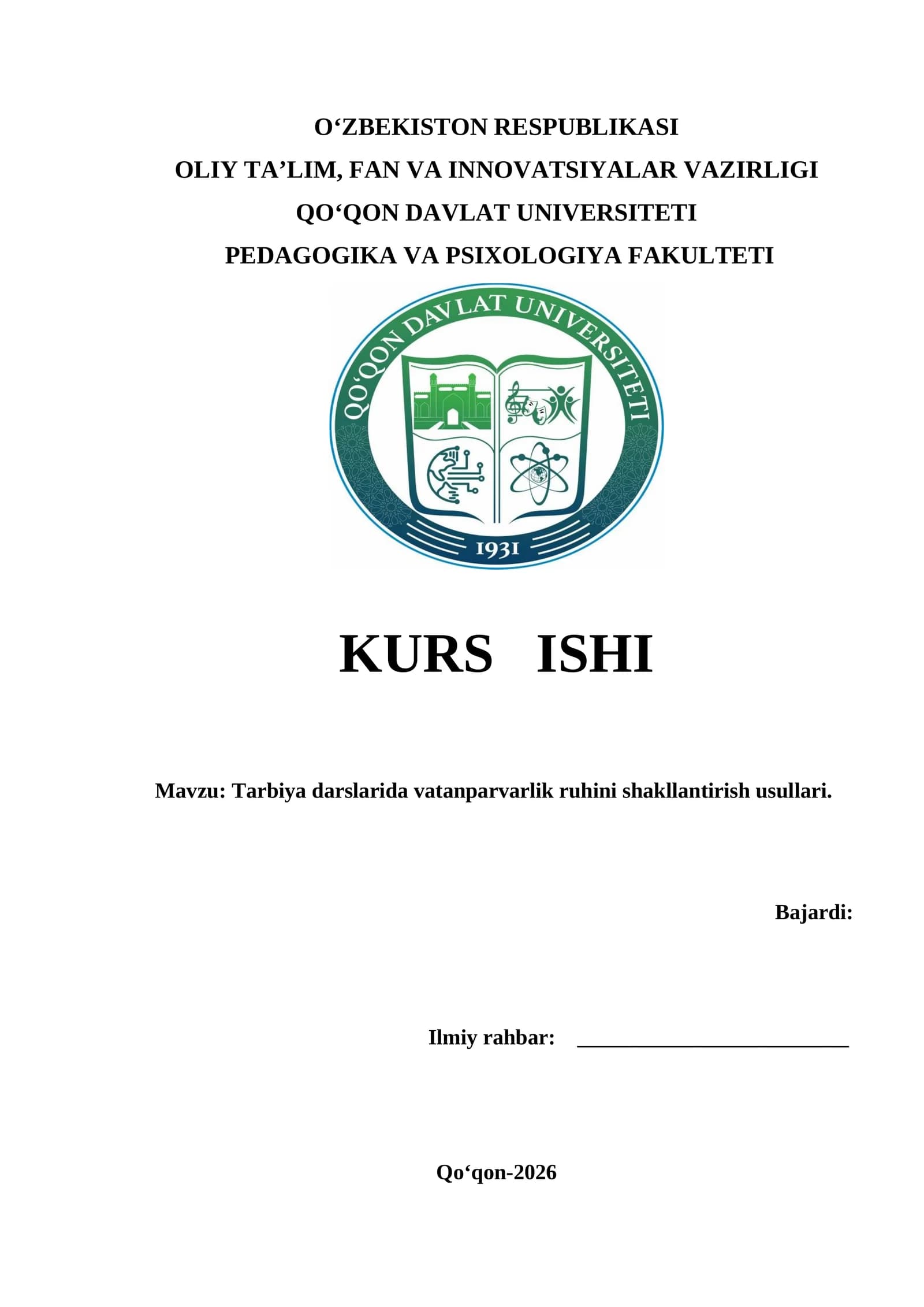 Tarbiya darslarida vatanparvarlik ruhini shakllantirish usullari.         KURS ISHI