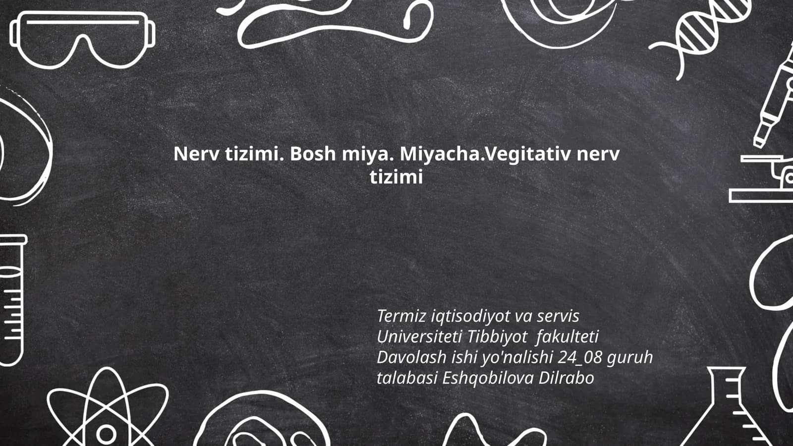 Nerv tizimi. Bosh miya. Miyacha.Vegitativ nerv tizimi