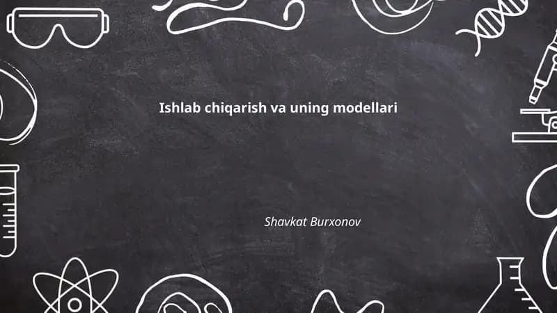 Ishlab chiqarish va uning modellari