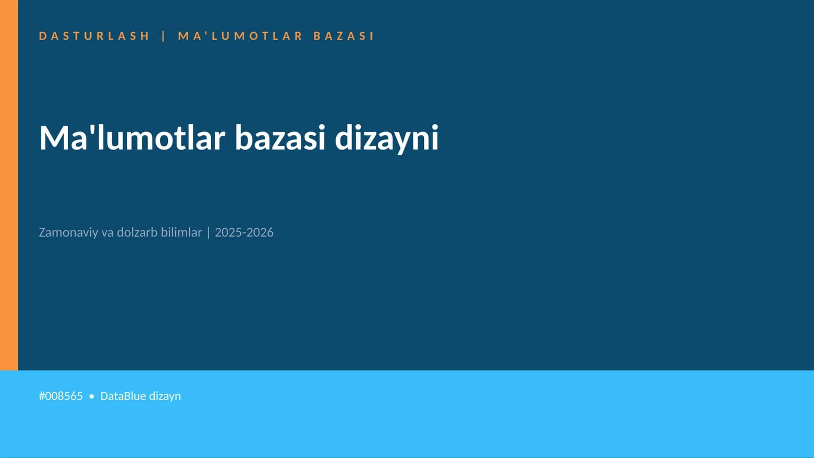 DASTURLASH | MA'LUMOTLAR BAZASI