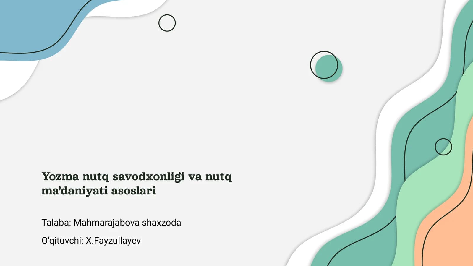 Yozma nutq savodxonligi va nutq ma'daniyati asoslari