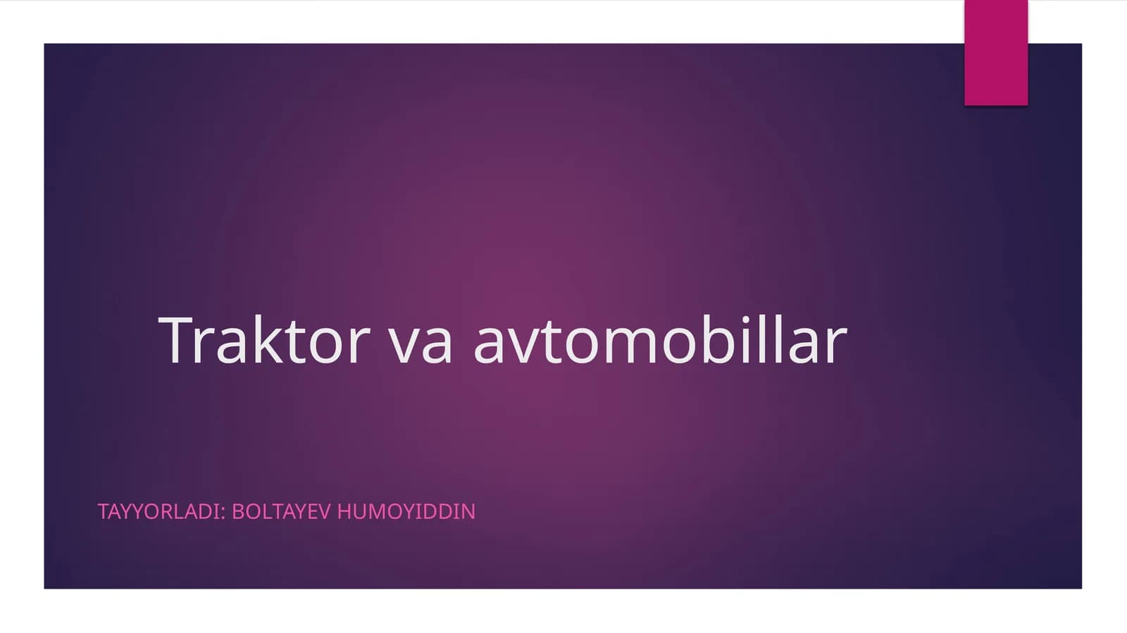 Traktor va avtomobillar