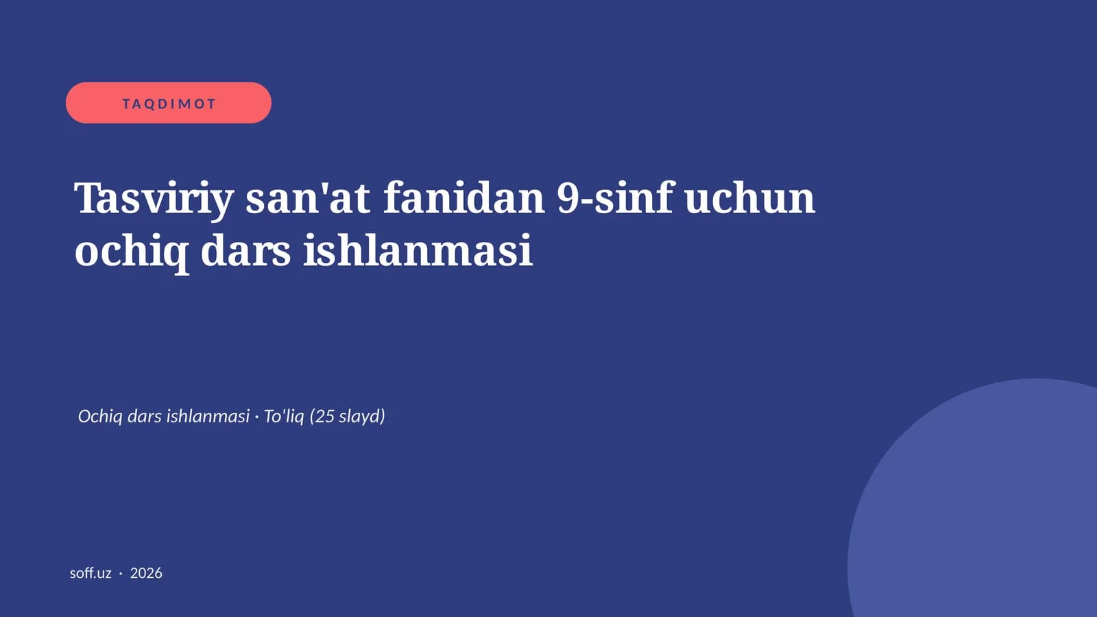 Tasviriy san'at fanidan 9-sinf uchun ochiq dars ishlanmasi