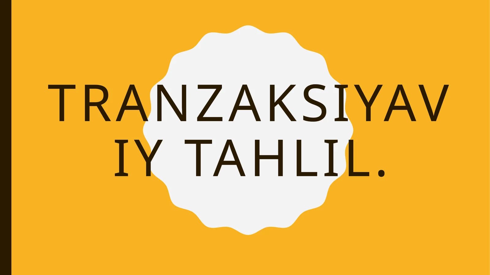 Tranzaksiyaviy taHlil