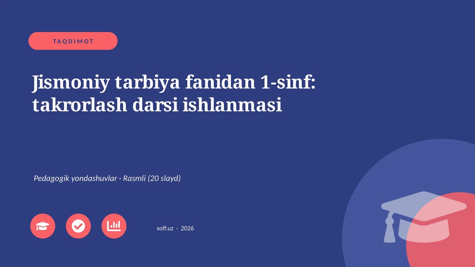 Jismoniy tarbiya fanidan 1-sinf: takrorlash darsi ishlanmasi