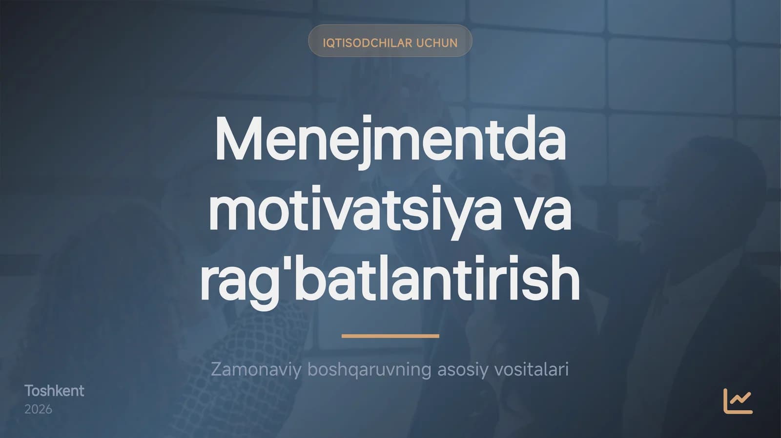 Menejmentda motivatsiya va rag'batlantirish