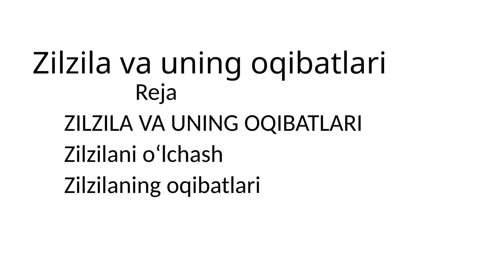 Zilzila va uning oqibatlari