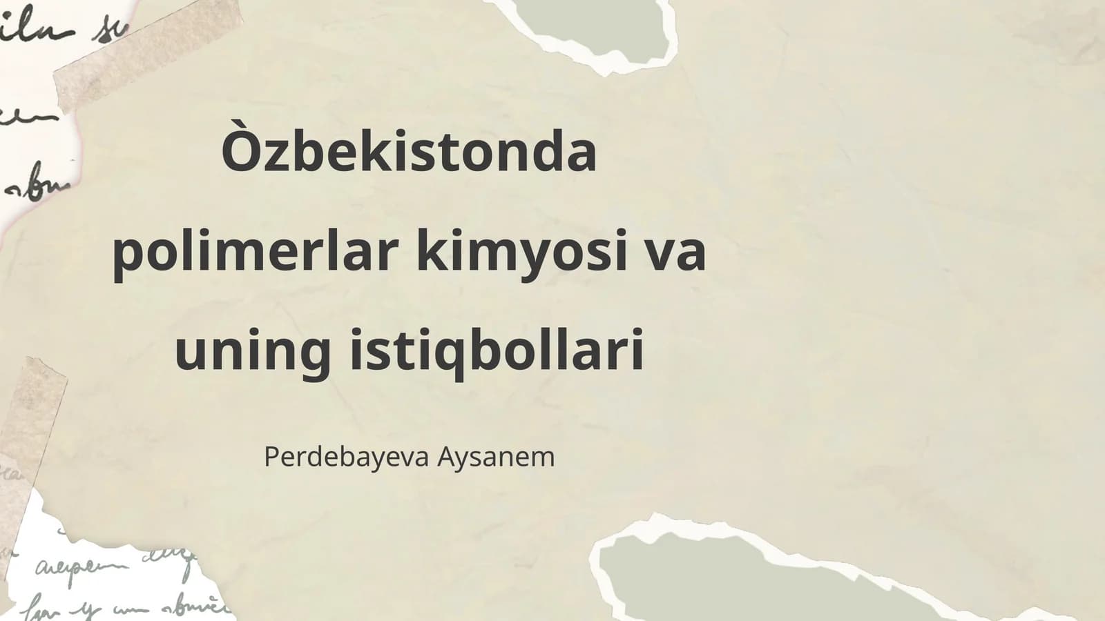 O'zbekistonda polimerlar kimyosi va uning istiqbollari