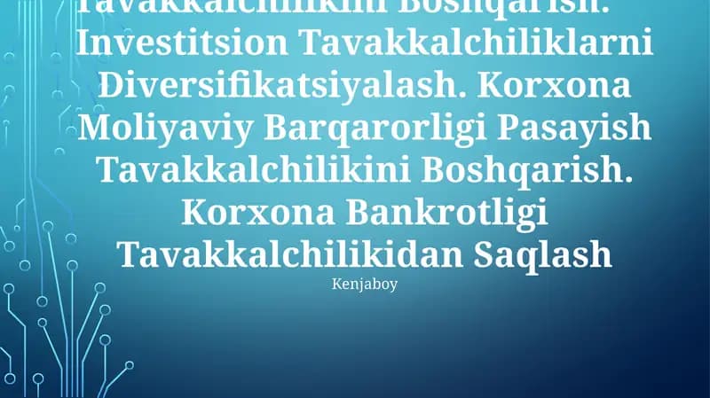Korxonalar Moliyaviy Mustaqilligini Yo`Qotish Tavakkalchilikini Boshqarish