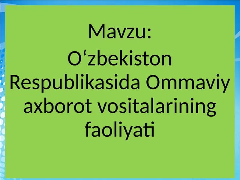 Ommaviy axborot vositalari faoliyati