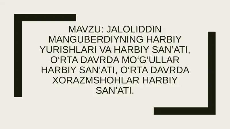 Jaloliddin Manguberdiyning harbiy yurishlari va harbiy san'ati