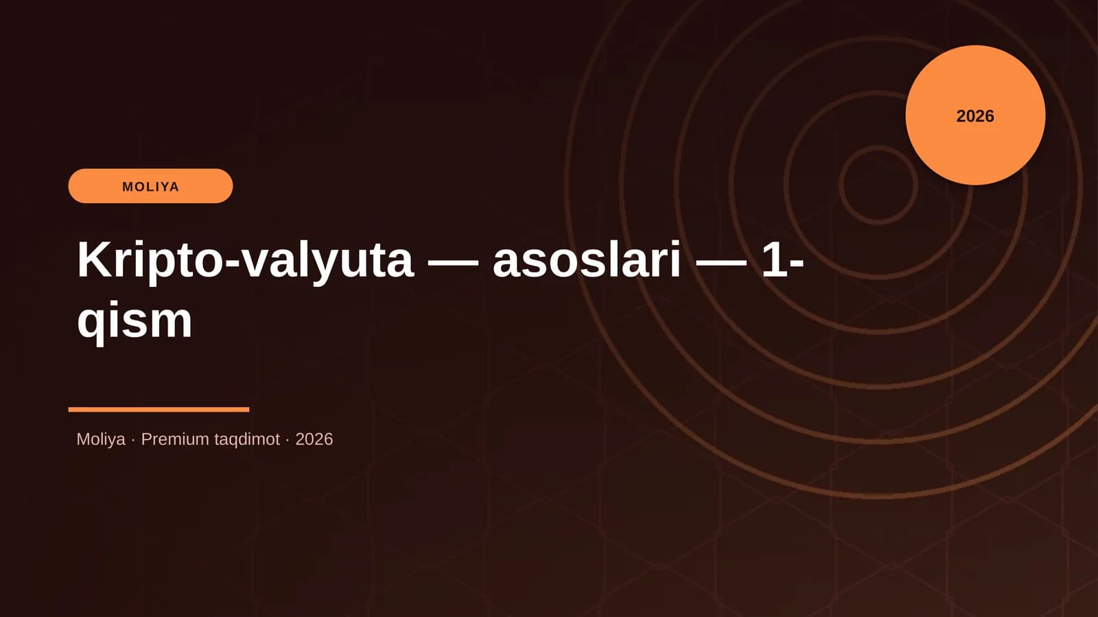 Kripto-valyuta — asoslari — 1-qism