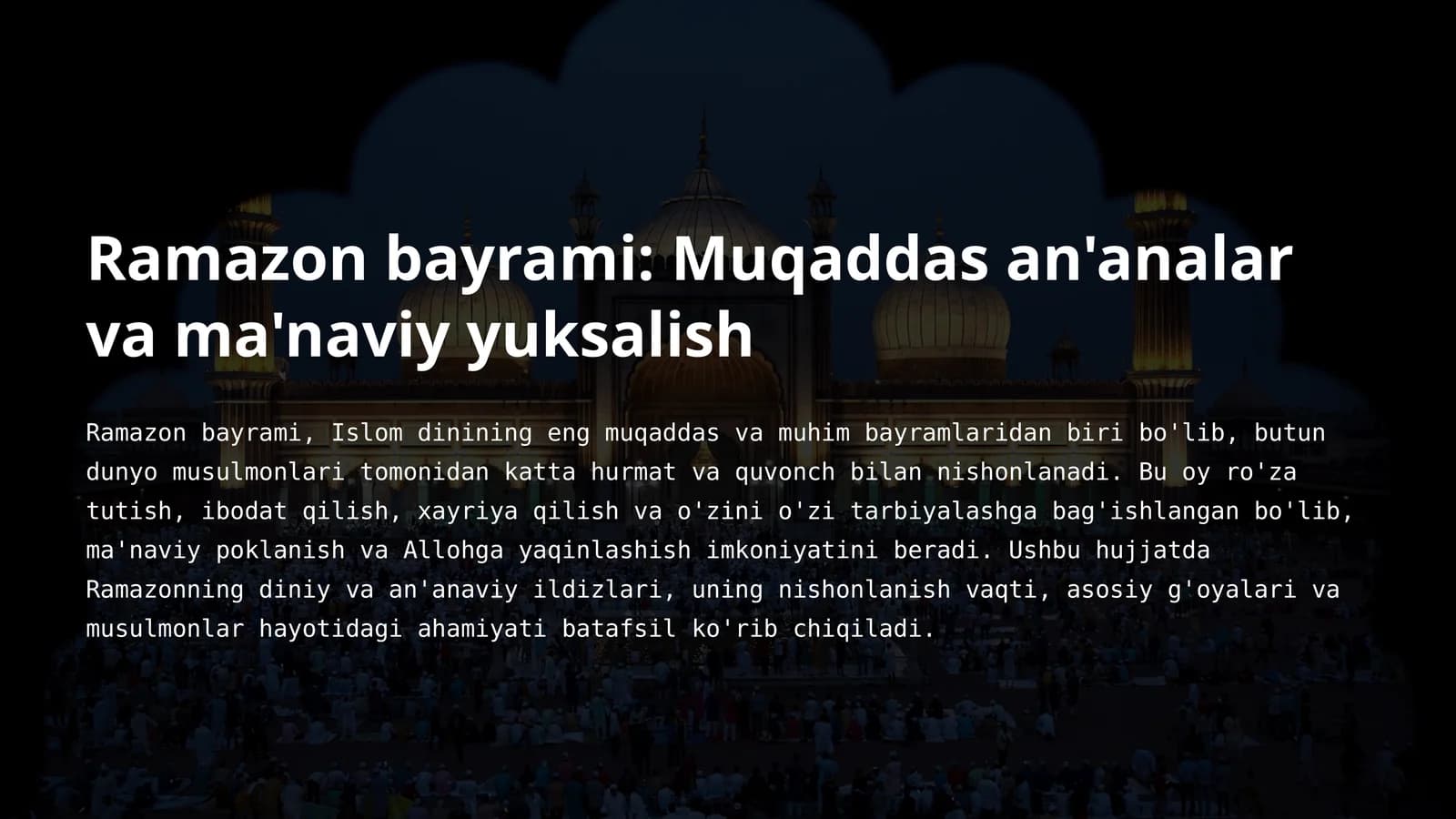 Ramazon bayrami: Muqaddas an'analar va ma'naviy yuksalish
