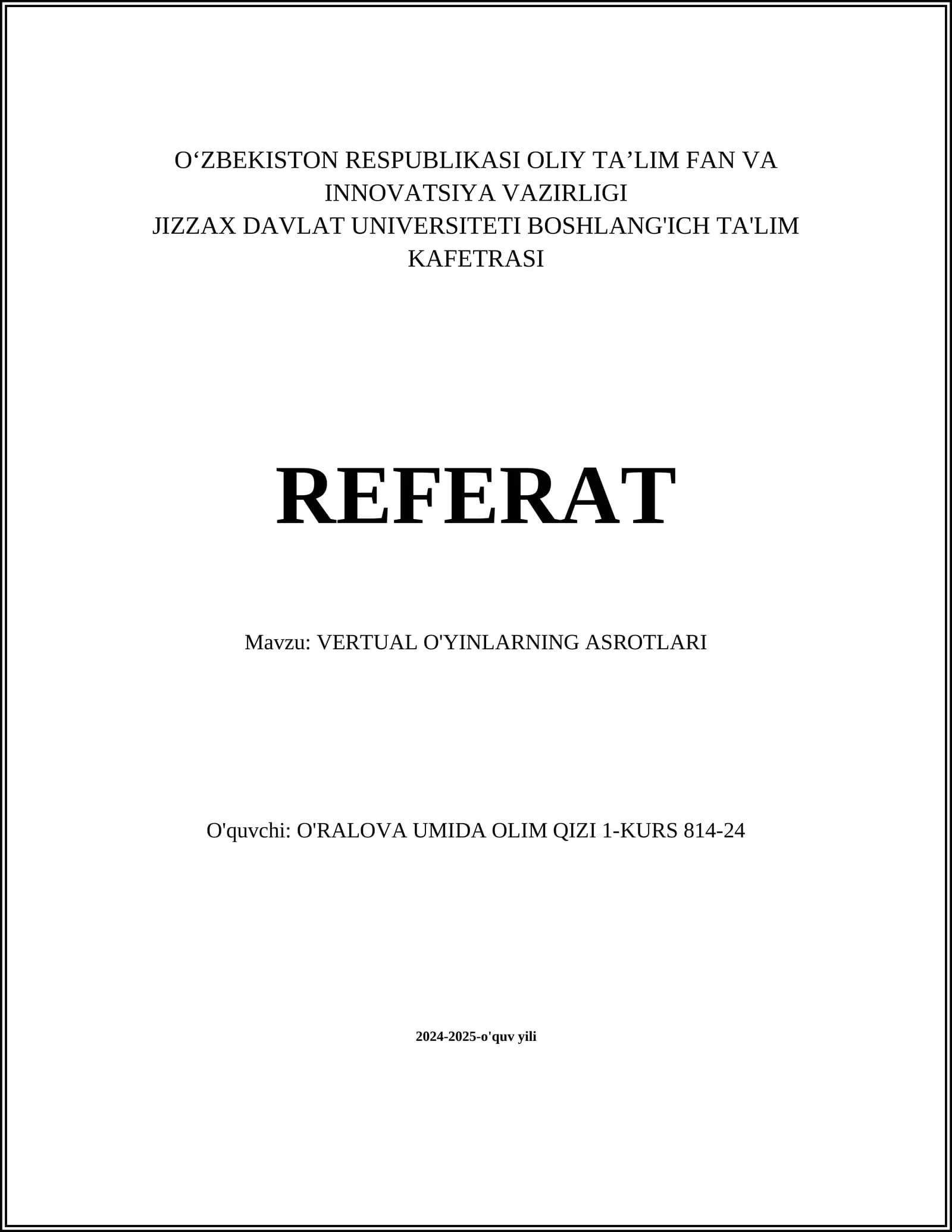 VERTUAL O'YINLARNING ASROTLARI