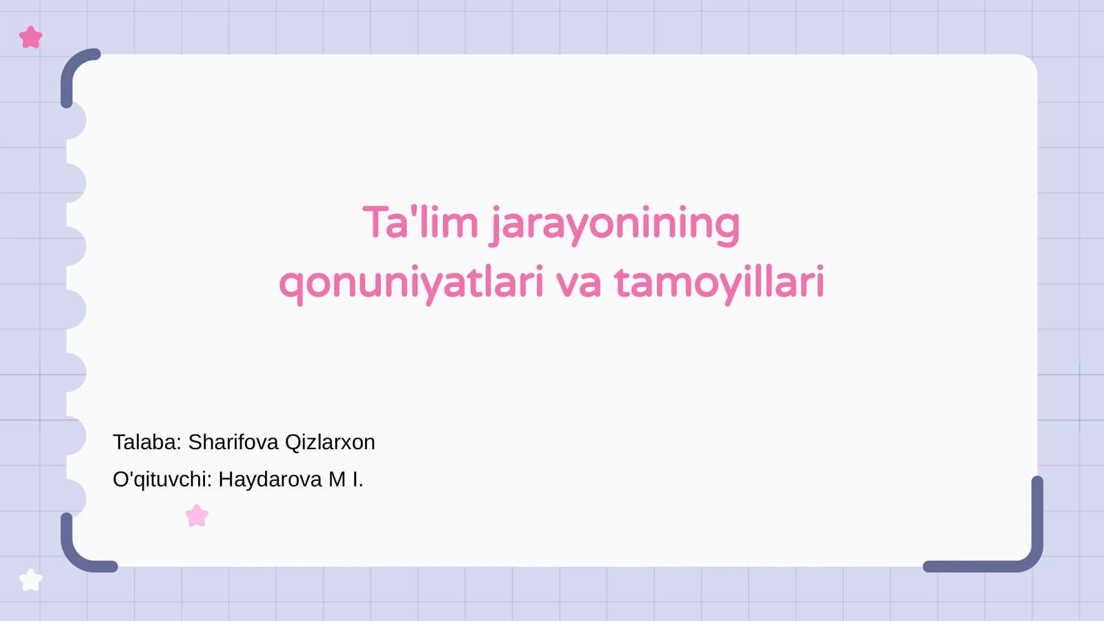 Ta'lim jarayonining qonuniyatlari va tamoyillari