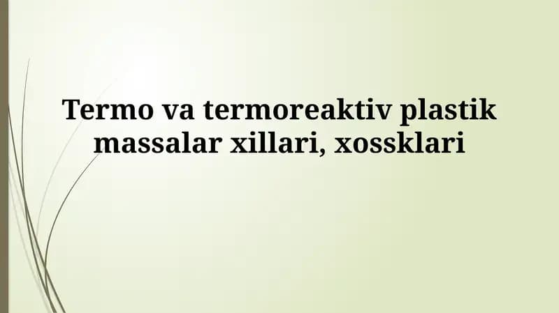 Termoplastiklar va termoset plastiklar