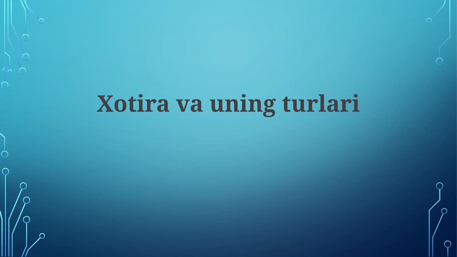 Xotira Va Uning Turlari