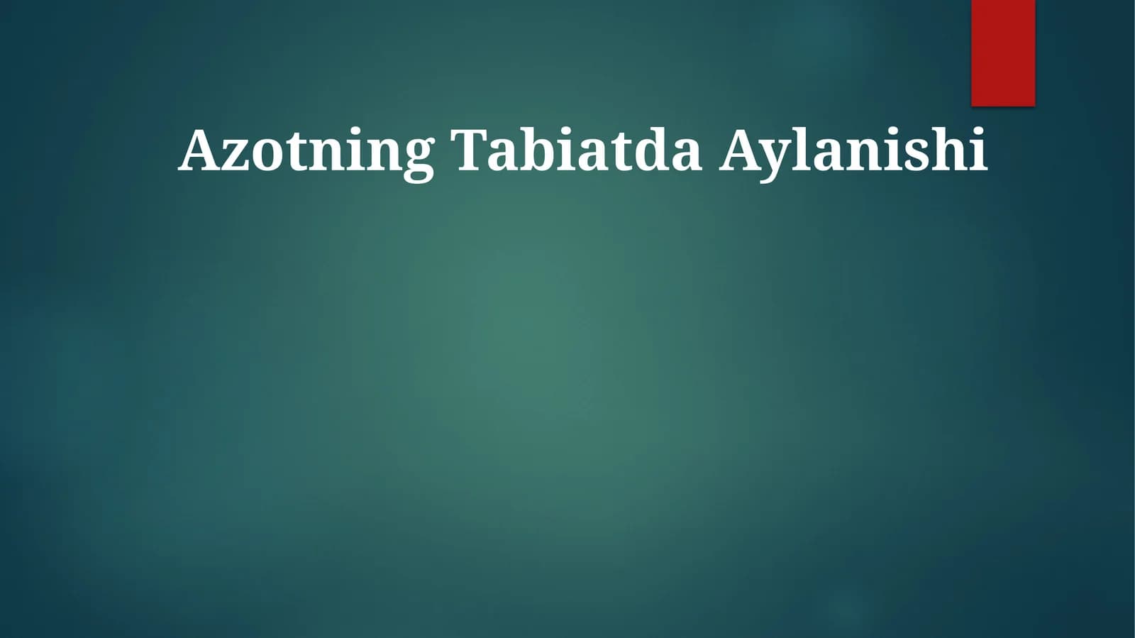 Azotning Tabiatda Aylanishi
