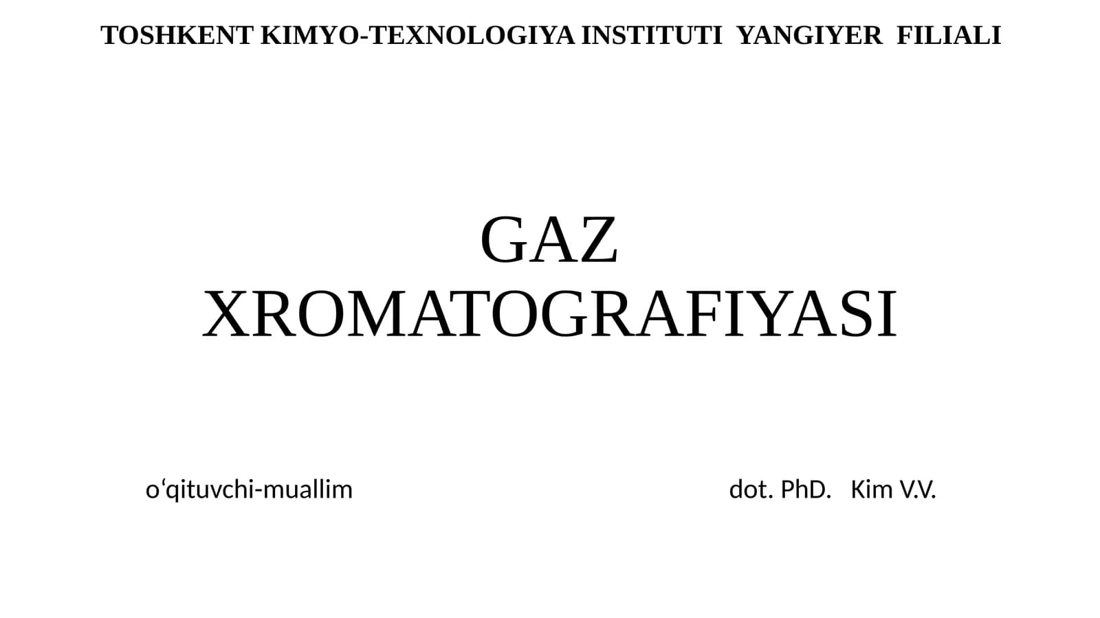 GAZ XROMATOGRAFIYASI