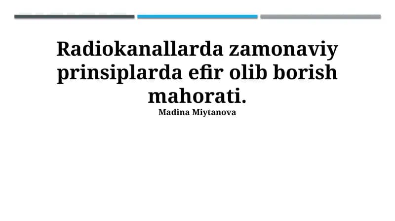 Zamonaviy radioeshittirishning asosiy tamoyillari