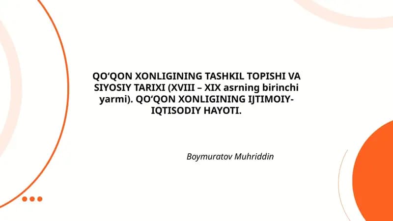 Qo'qon Xonligining Tashkil Topishi va Siyosiy Tarixi