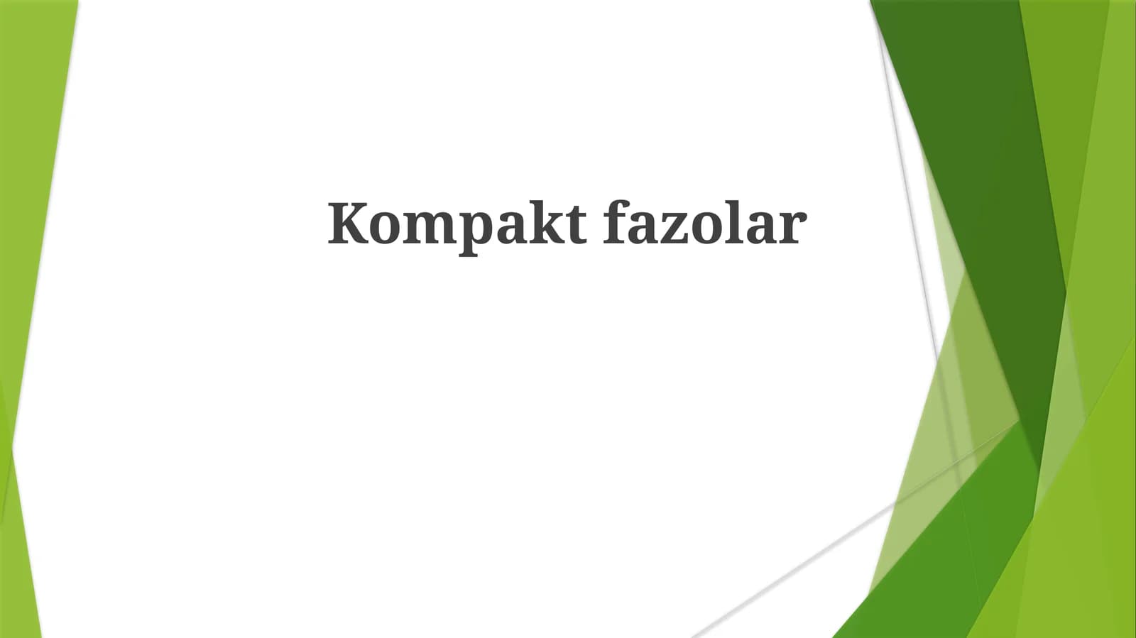 Kompaktfazolar