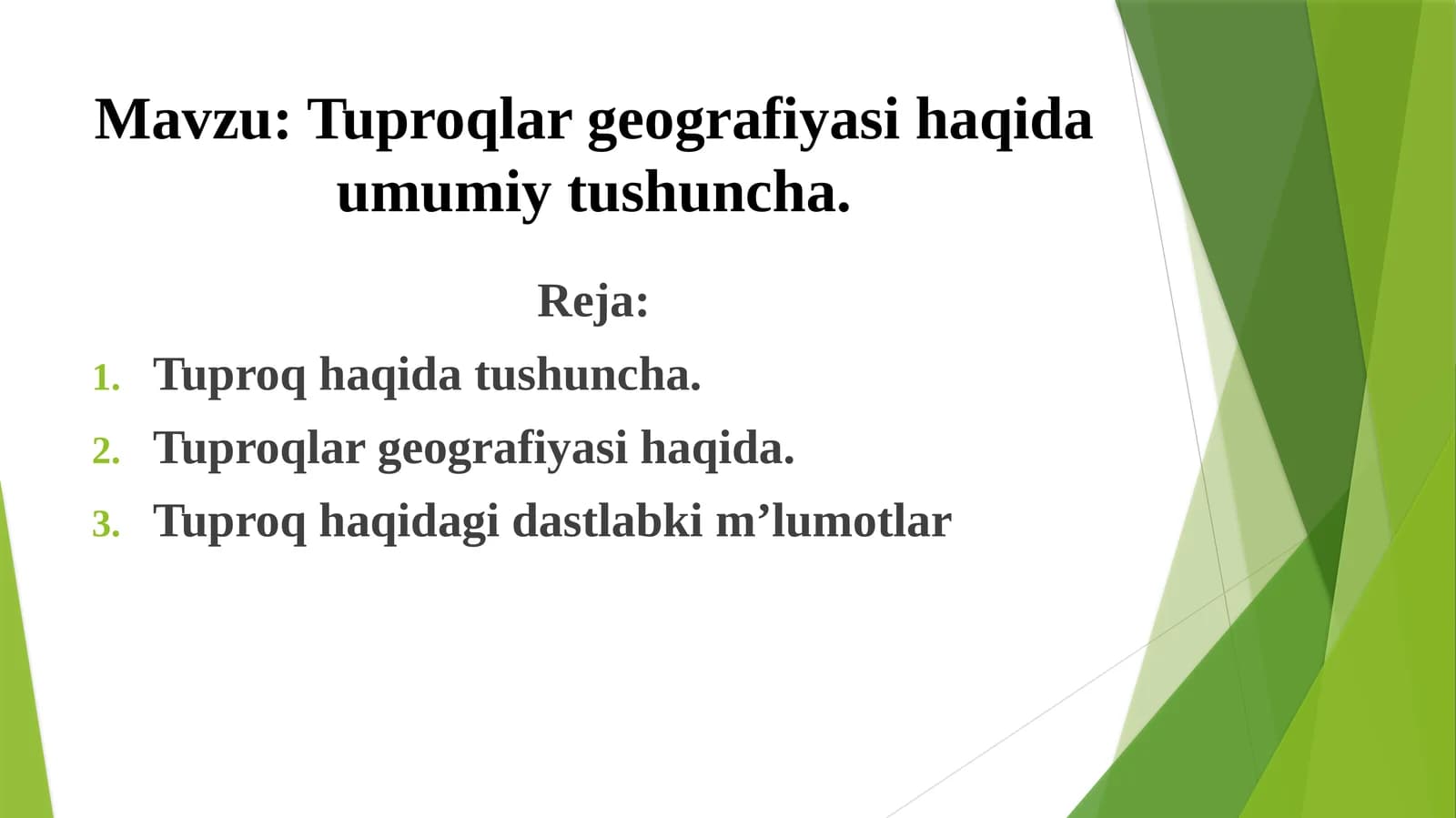 Tuproqlargeografiyasi haqida umumiy tushuncha