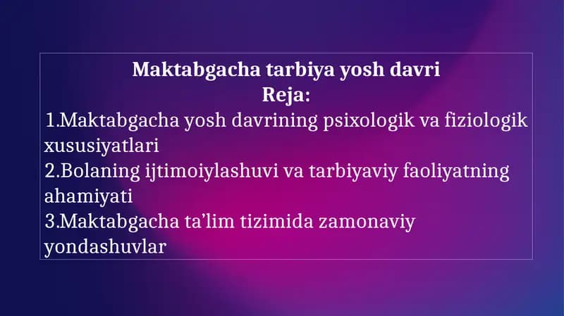 Maktabgacha tarbiya yosh davri