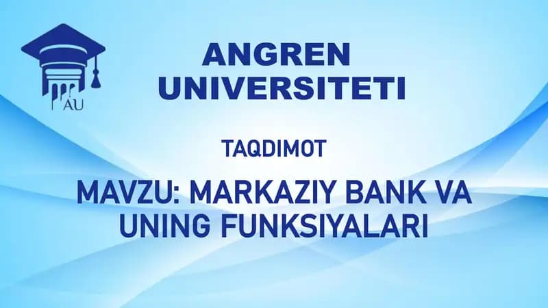 MARKAZIY BANK VA UNING FUNKSIYALARI