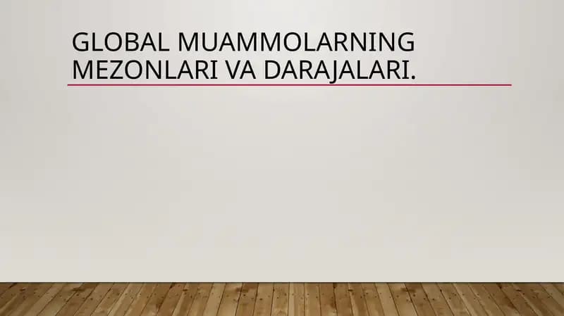 Global muammolarning mezonlari va darajalari