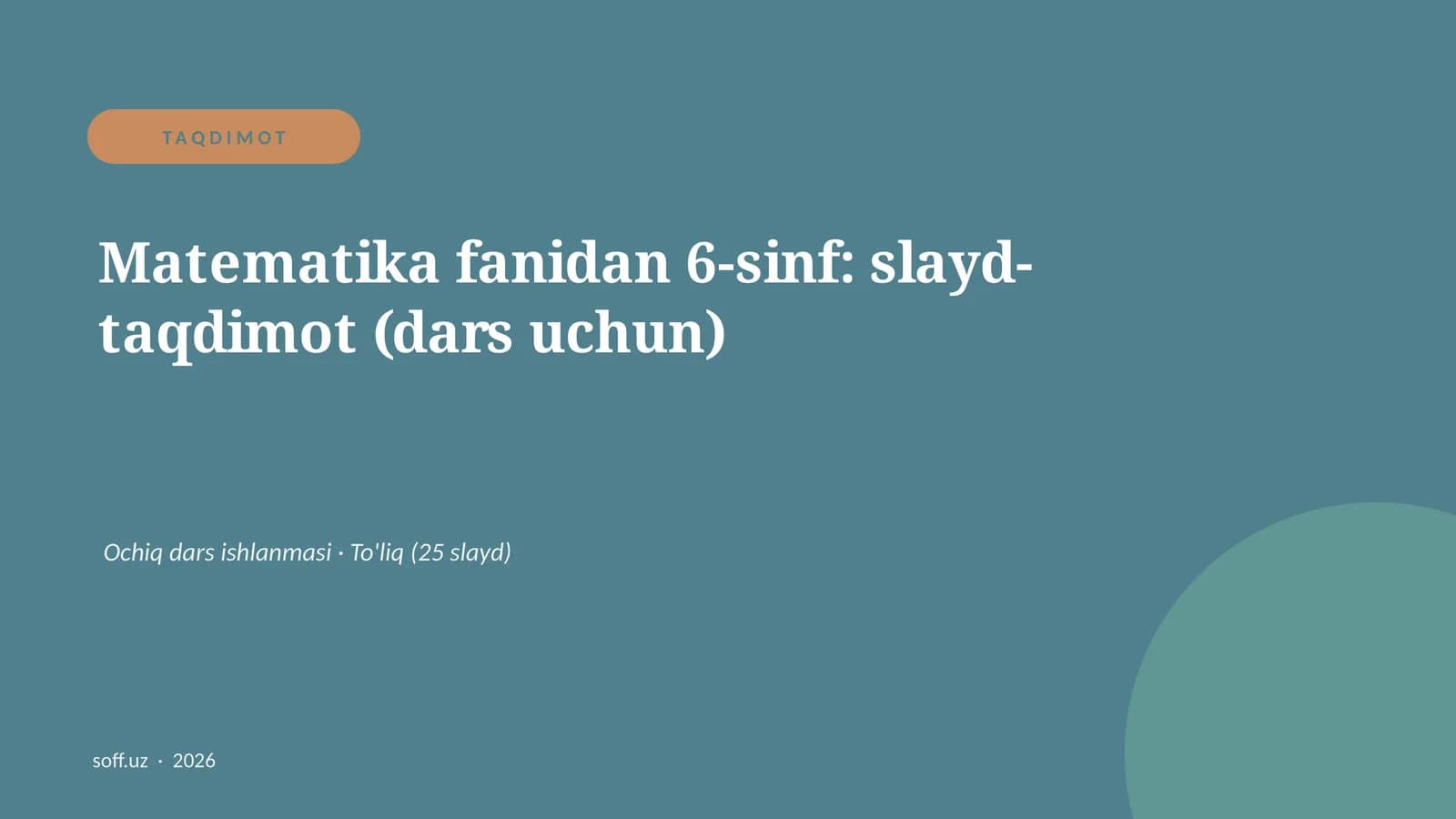 Matematika fanidan 6-sinf: slayd-taqdimot (dars uchun)