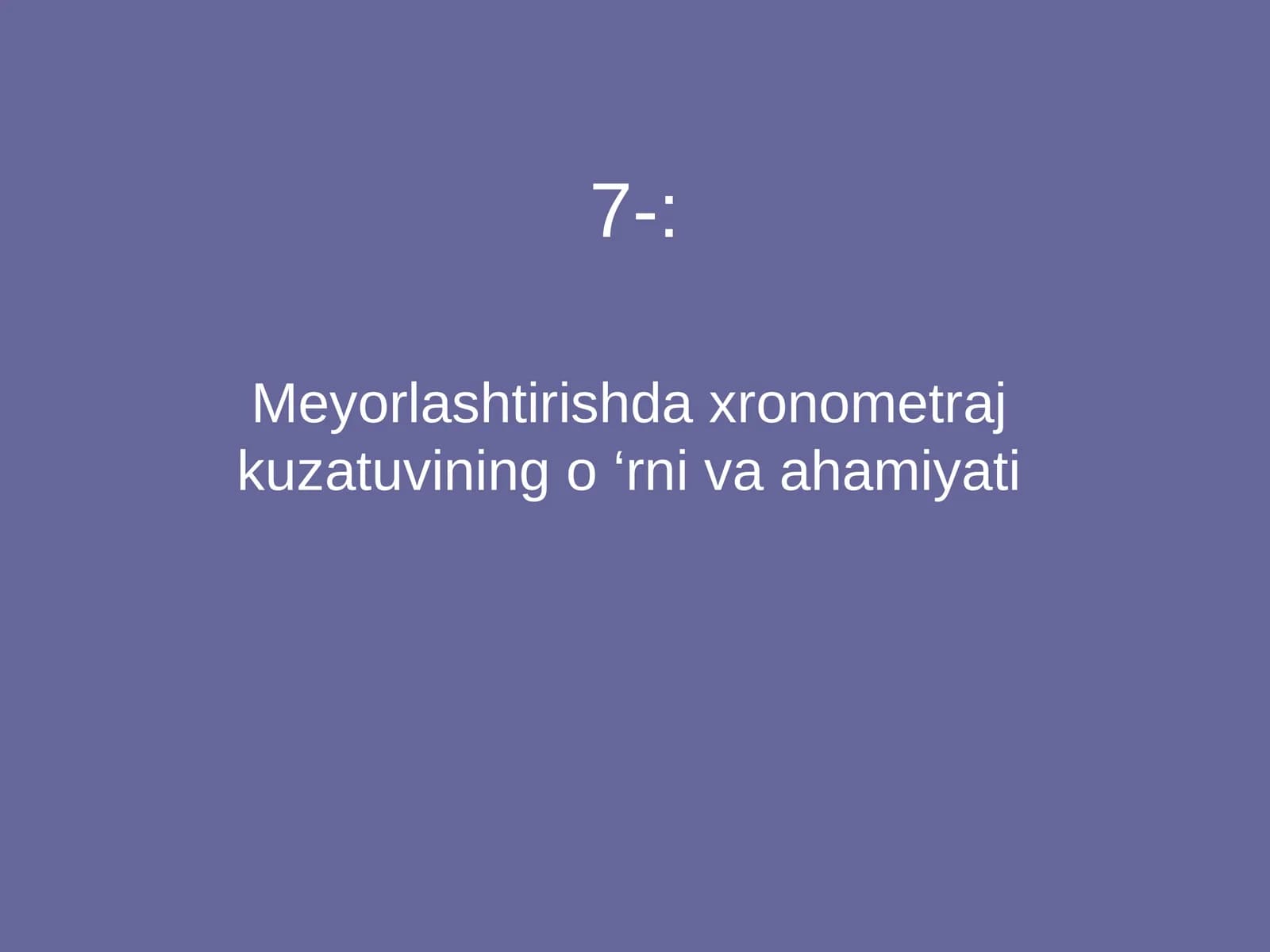 Xronometraj kuzatuvining o ‘rni va ahamiyati
