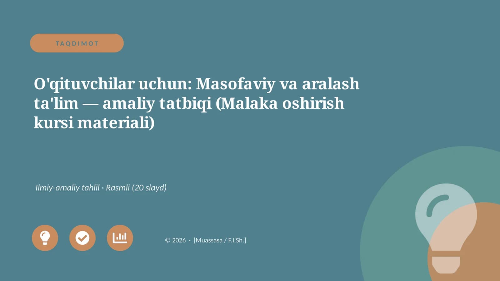 Taqdimot: Masofaviy va Aralash Ta'lim - Amaliy Tatbiqi