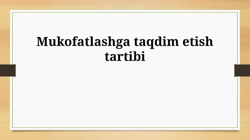 Mukofatlashga taqdim etish tartibi