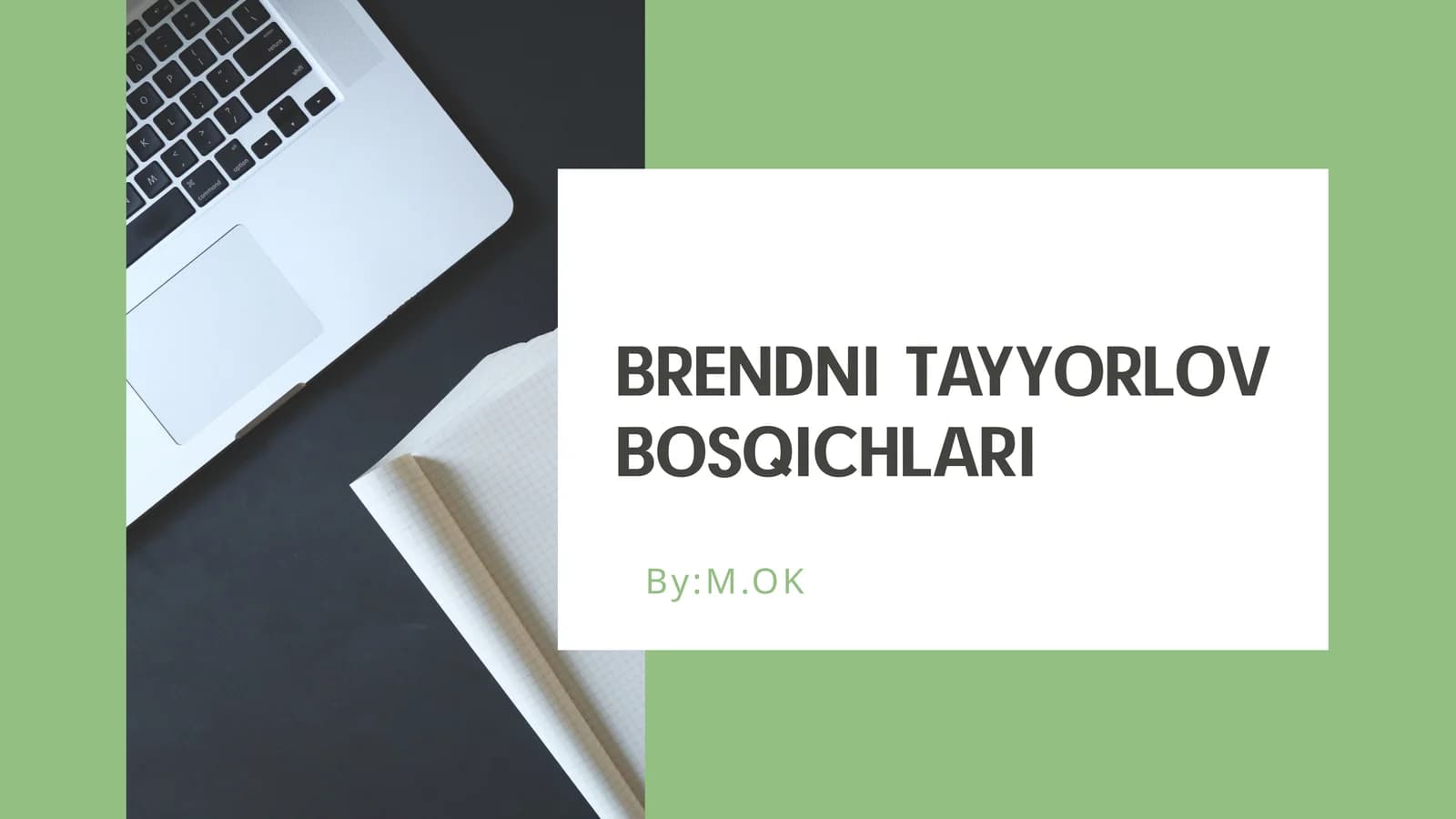 BRENDNI TAYYORLOV BOSQICHLARI