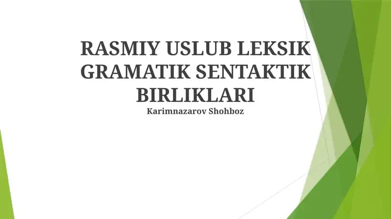 Rasmiy Uslubning Grammatik Xususiyatlari