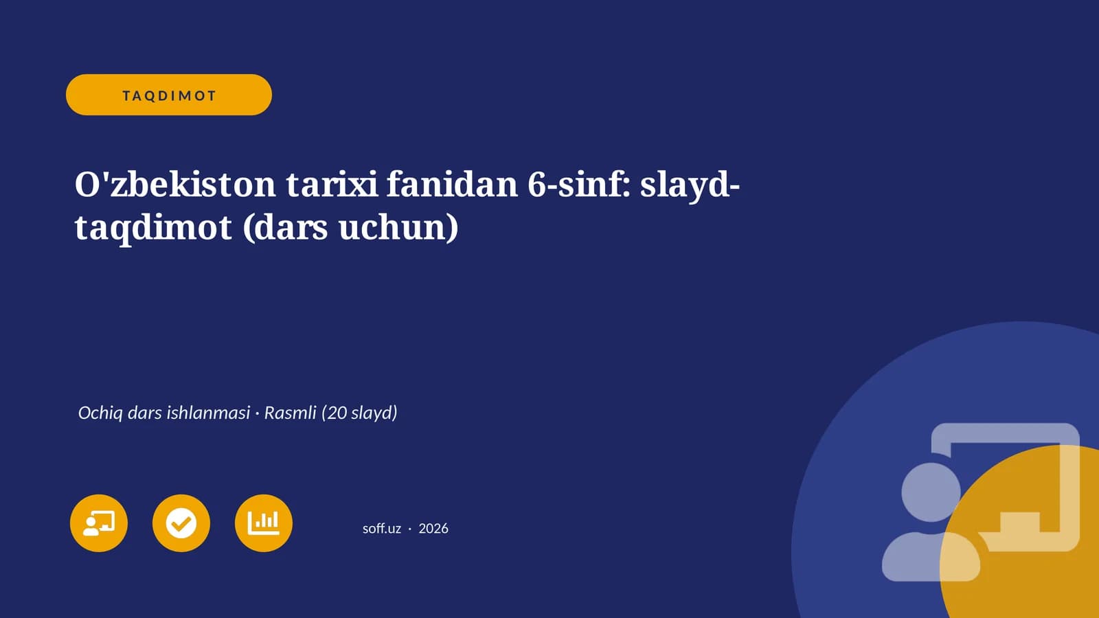 O'zbekiston tarixi fanidan 6-sinf: slayd-taqdimot (dars uchun)