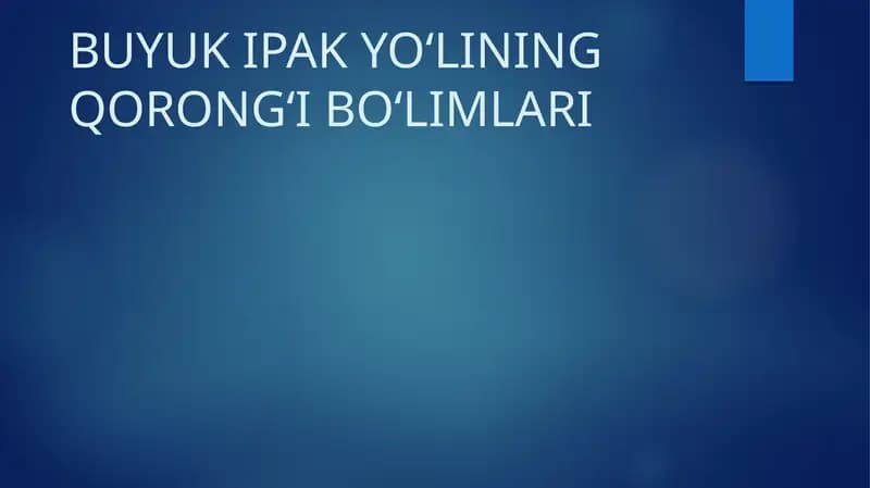 Buyuk ipak yo'lining qora bo'limlari