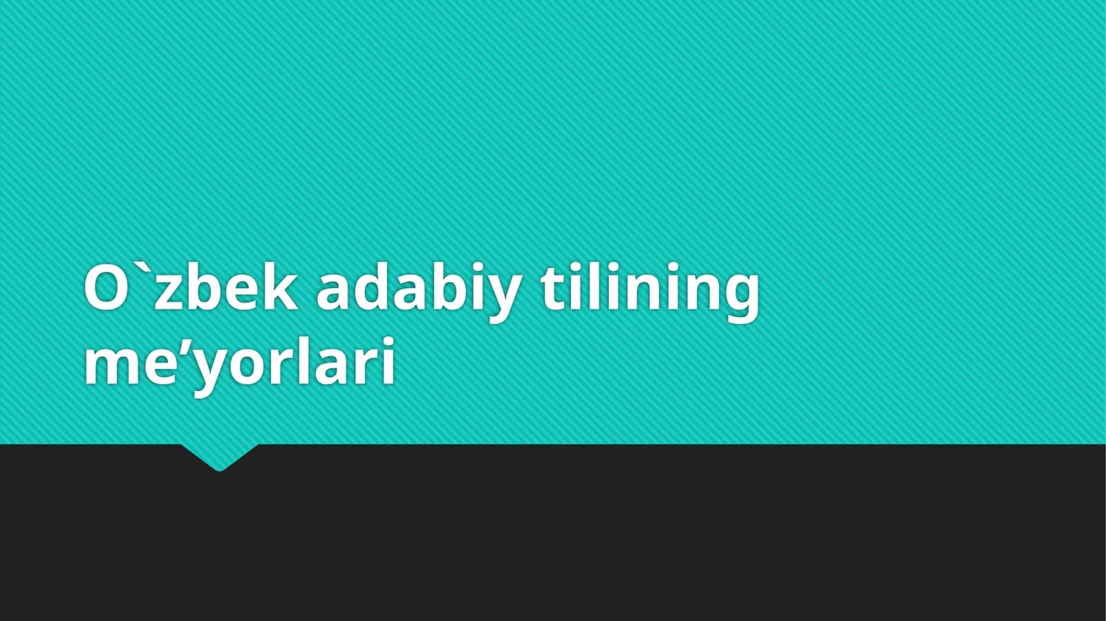 O'zbek adabiy tilining me'yorlari