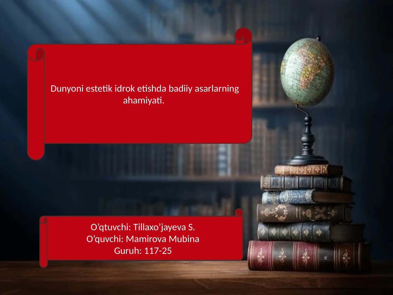 Dunyoni estetik idrok etishda badiiy asarlarning ahamiyati