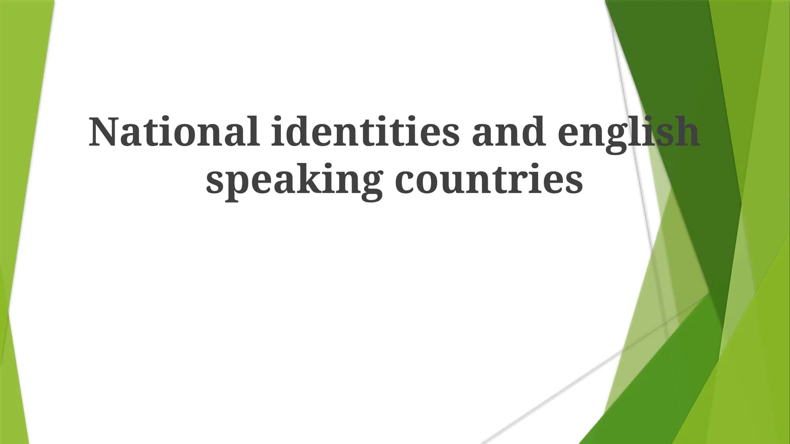 National identities and englishspeaking countries