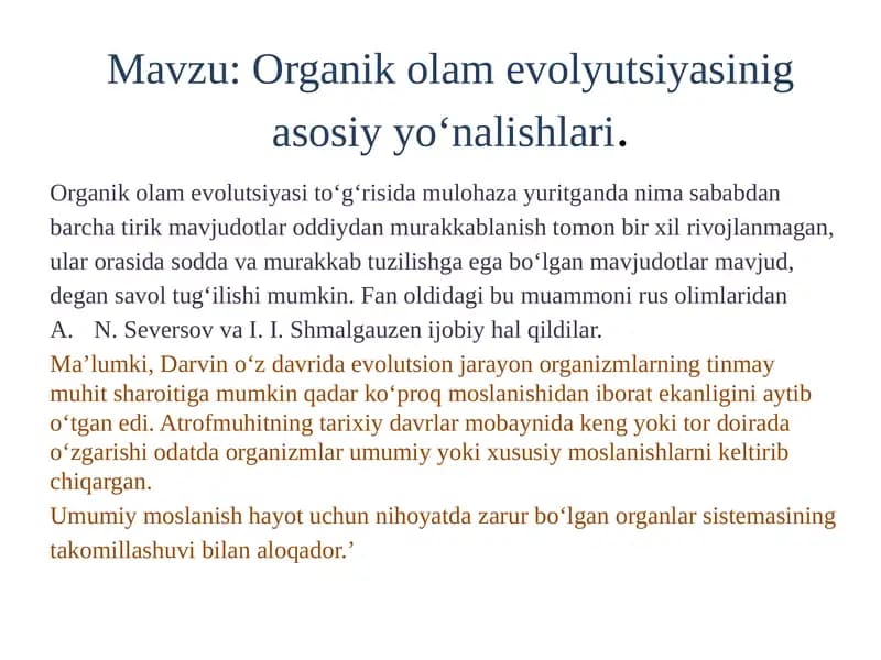 Organik olam evolyutsiyasinig asosiy yo‘nalishlari.