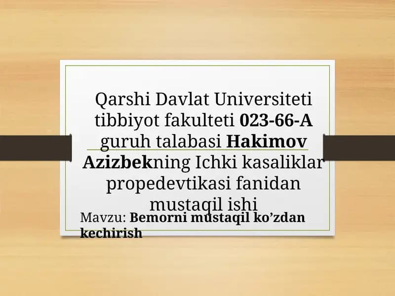 Bemorni mustaqil ko’zdan kechirish